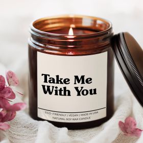 Take Me With You Candle (Scent: Spiced Pumpkin Ginger)